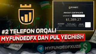 MYFUNDEDFX (MFFX) PROP FIRMASIDAN TELEFON ORQALI PUL YECHISH #2