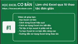 Học Excel cơ bản | #1 Làm chủ Excel qua 10 thao tác đơn giản