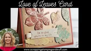 #161 Fancy Foil Love of Leaves Fall Card Tutorial