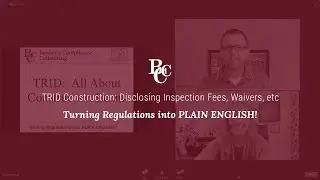 TRID Construction: Disclosing Inspection Fees, Waivers, etc