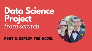 Data Science Project from scratch - 5: Deploy the model with FastAPI