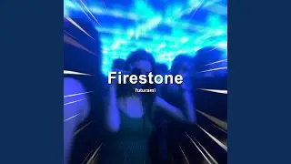 Firestone (Techno)