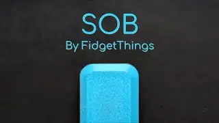 Slept on | SOB by FidgetThings review