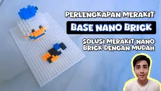 BASE NANO BRICKS : solusi merakit nano bricks dengan mudah.!?