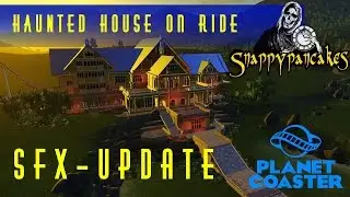 SFX UPDATE Haunted House Dark Ride On Ride - Planet Coaster [4k 60fps]