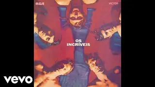 Os Incríveis - Que Coisa Linda (Pseudo Video)