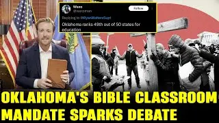 Oklahoma's Bible Classroom Mandate Sparks Debate