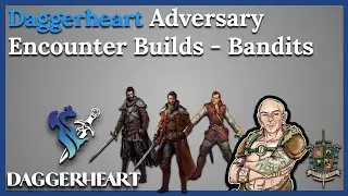 Daggerheart Adversary Encounter Builds - Bandits
