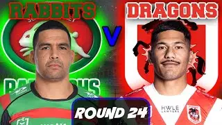 South Sydney Rabbitohs vs St George Illawarra Dragons | NRL ROUND 24 | Live Stream Commentary