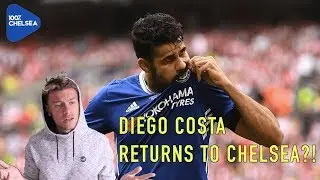 DIEGO COSTA RETURNS?! || DIEGO COSTA UPDATE VIDEO!