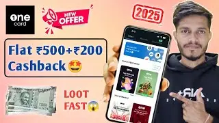 One Card Flat ₹500 + ₹200 Cashback Offer 😍 | One Card New Cashback Offer Today