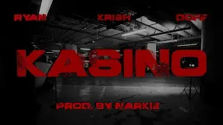 KASINO - Krish ft. Ryan Le, Doff | Official MV [prod. Narkie]
