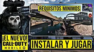 REQUISITOS MINIMOS del NUEVO COD MOBILE para INSTALAR y JUGAR TODOS en su LANZAMIENTO