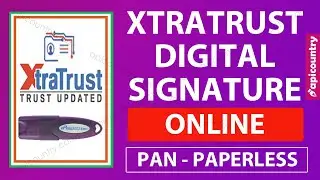 Make Digital Signature by Paperless PAN verification in XtraTrust 💥💥. XtraTrust DSC using PAN.