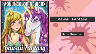 Kawaii Fantasy - Jade Summer || Coloring Book Flip