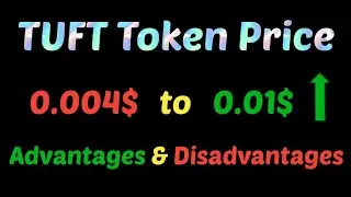 Treasure Fun || TUFT Price 0.01$ || Advantages and Disadvantages
