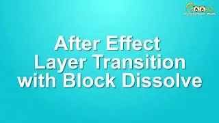 After Effects Layer Transition - Block Dissolve Tutorial