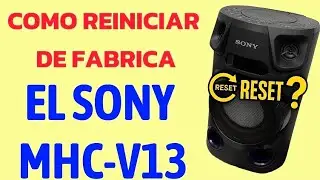 ✅️COMO REINICIAR EL SONY MHC-V13 CUANDO NO TOMA EL BLUETOOTH 
