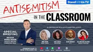 Special Briefing:&nbsp;Antisemitism in Schools