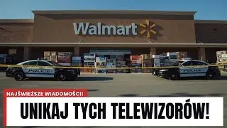 UNIKAJ TYCH TELEWIZOR&Oacute;W Z WALMARTU! 10 MAREK OD NAJGORSZYCH DO NAJLEPSZYCH