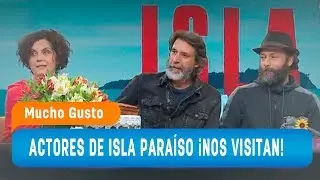 ¡Actores de Isla Paraíso visitaron el estudio! - Mucho gusto 2018