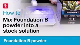 How to mix Foundation B powder into a stock solution