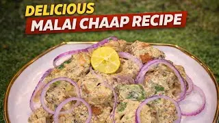Creamy Malai Chaap Recipe | Restaurant Style Ghar Par #malaichaap #chaaprecipe #malaichaaprecipe