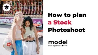 How To Take Stock Photos And Plan Your Photoshoot | William Perugini x ModelManagement.com