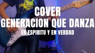 Cover Generazion Que Danza en Guitarra