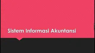 Sistem Informasi Akuntansi
