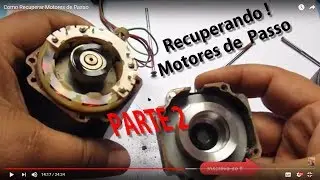 Como Recuperar Motores de Passo - 2