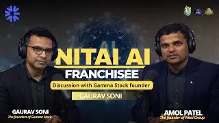 NITAI AI Franchise Model | Startup & Business Insights with Gaurav Soni | Discussion |