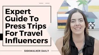 Press Trips For Bloggers & Influencers | EVERYTHING You Need To Know