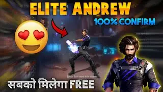 HOW TO GET FREE ELITE ANDREW | ELITE ANDREW KAISE MILEGA? FREE FIRE NEW EVENT | ELITE ANDREW MISSION
