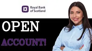 How To Open An Account On Royal Bank Of Scotland RBS (2025)