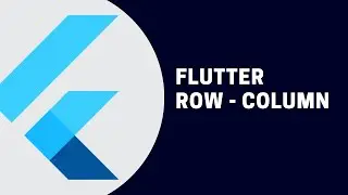Flutter Column and Row