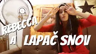 Rebecca a lapač snov