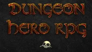 Dungeon Hero RPG Android GamePlay Trailer (1080p)
