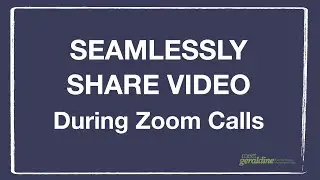 Seamlessly Share Videos During Zoom Meetings
