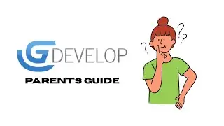 Parents Guide To Video Games and Game Development | GDevelop Introduction