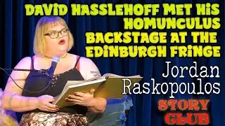 David Hasslehoff's Homunculus was backstage at the  Edinburgh Fringe