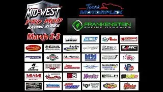 Mid-West Pro Mods In Texas LIVE Friday 3/2/2018