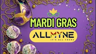 Mardi Gras 2025 | Join.ALLMYNE