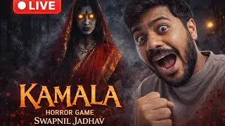 Let's Free Kamala Today😱 Kamala Horror Game Play By  Swapnil Jadhav Gaming😱