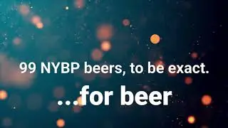 99 Beers in One Year!