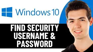 HOW TO FIND WINDOWS 10 SECURITY USERNAME AND PASSWORD 2026! (FULL GUIDE)