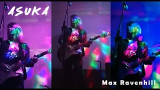 Max Ravenhill - Asuka MV