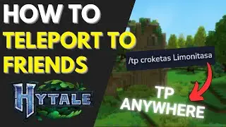 Hytale - How To Teleport To Friends / Coordinates (Easy Guide)