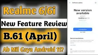 Realme 6 & 6i Update | B.61 April | New Feature | Realme 6 Realme UI  2.0 upcoming