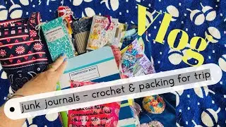 Junk journal comp book ideas & crochet my week Vlog